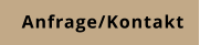 Anfrage/Kontakt