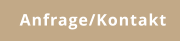 Anfrage/Kontakt