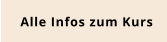 Alle Infos zum Kurs