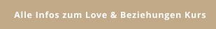 Alle Infos zum Love & Beziehungen Kurs